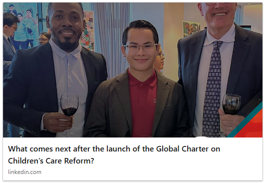 What comes next after the launch of the Global Charter on Children’s Care Reform?